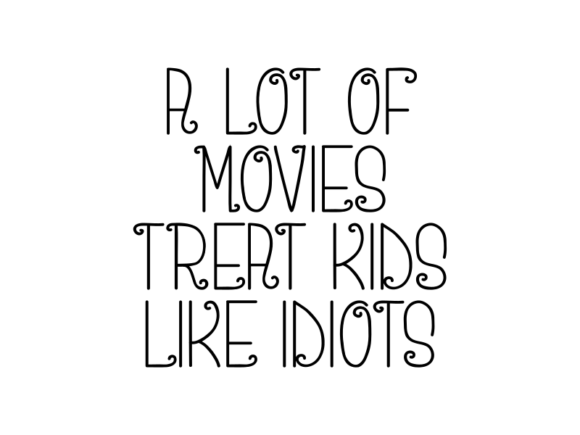 Download A Lot of Movies Treat Kids Like Idiots - Movies Collection