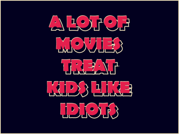 Download A LOT of MOVIES TREAT KIDS LIKE IDIOTS - Movies Collection